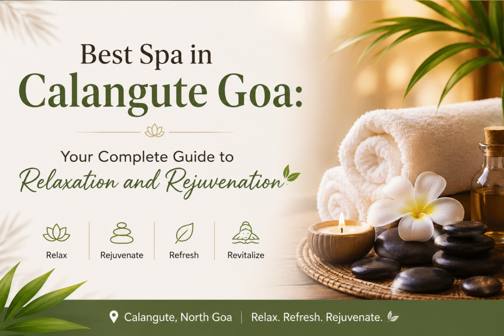 best spa in calangute goa